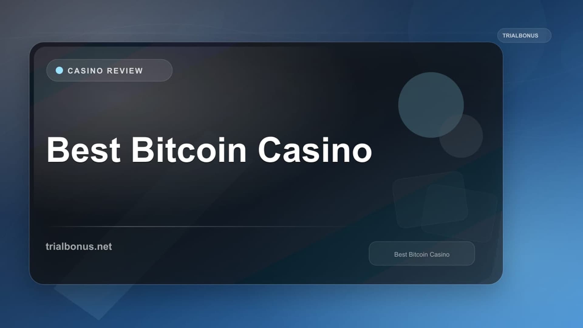 Best Bitcoin Casino