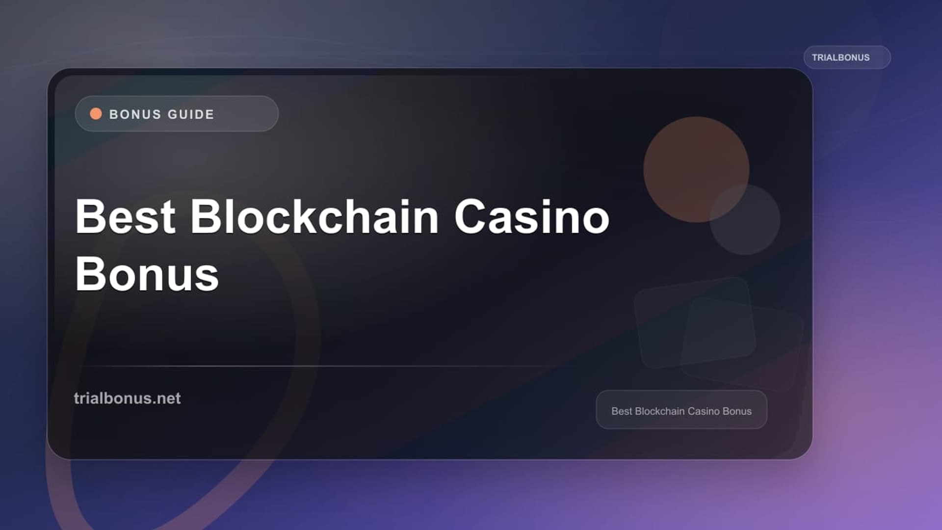 Best Blockchain Casino Bonus