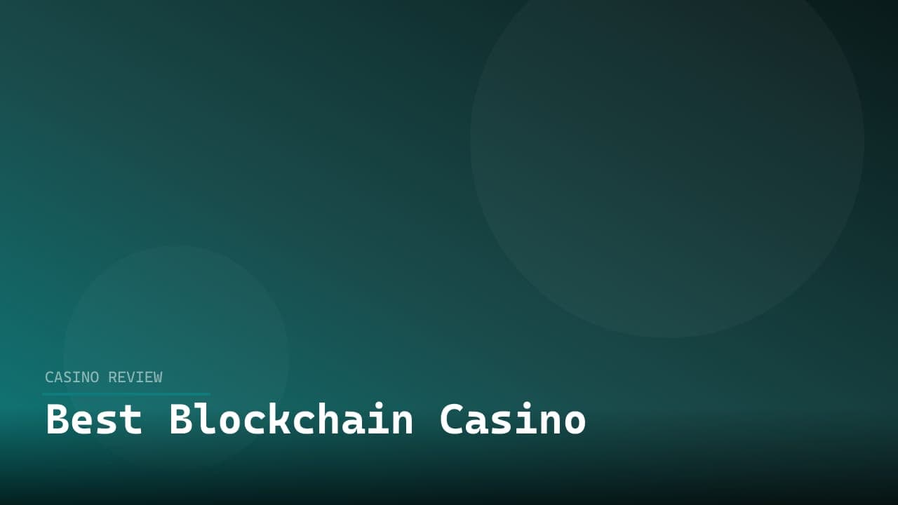 Best Blockchain Casino