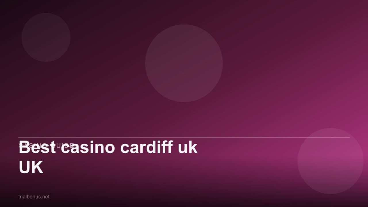 Best casino cardiff uk UK