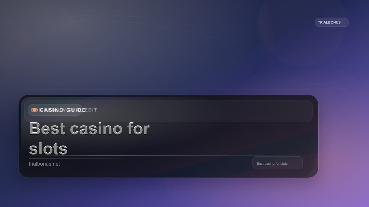 Best casino for slots UK Guide