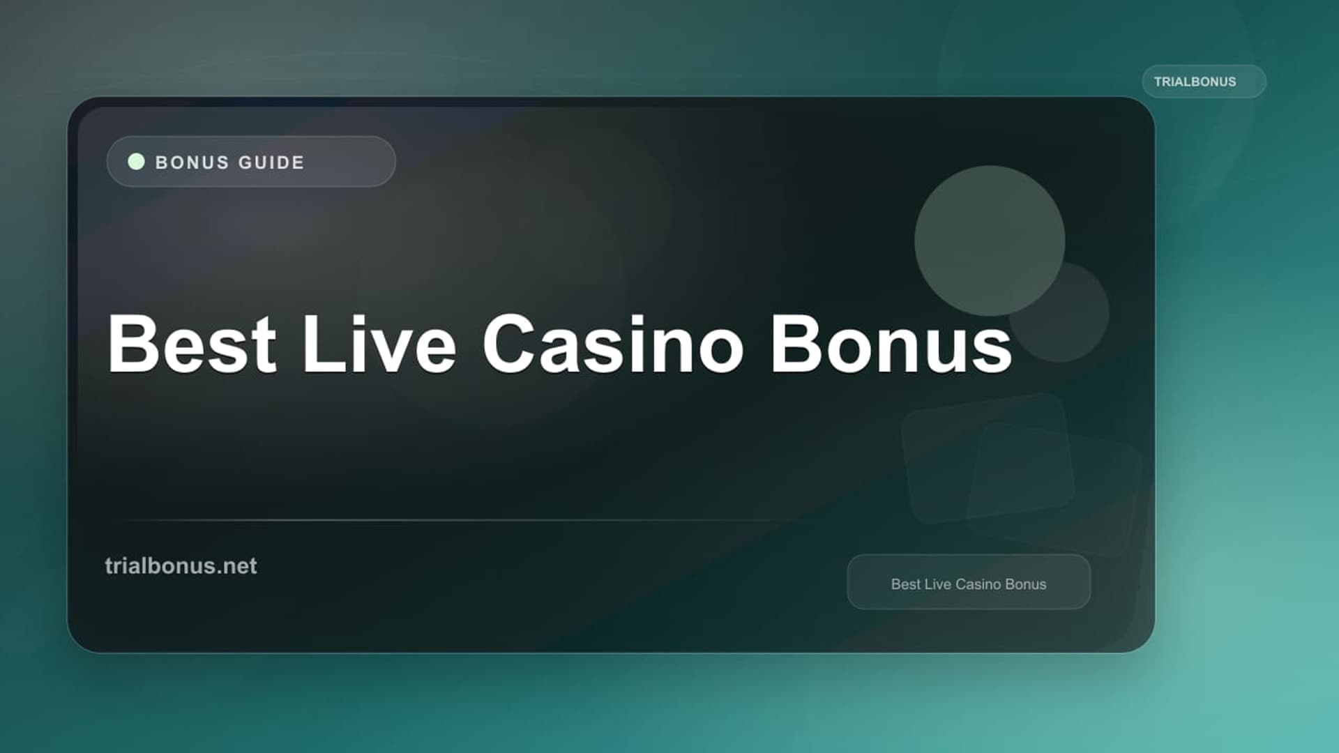 Best Live Casino Bonus: Evidence Guide