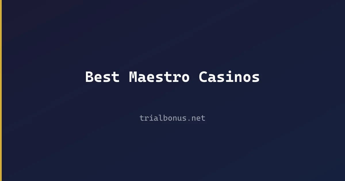 Best Maestro Casinos