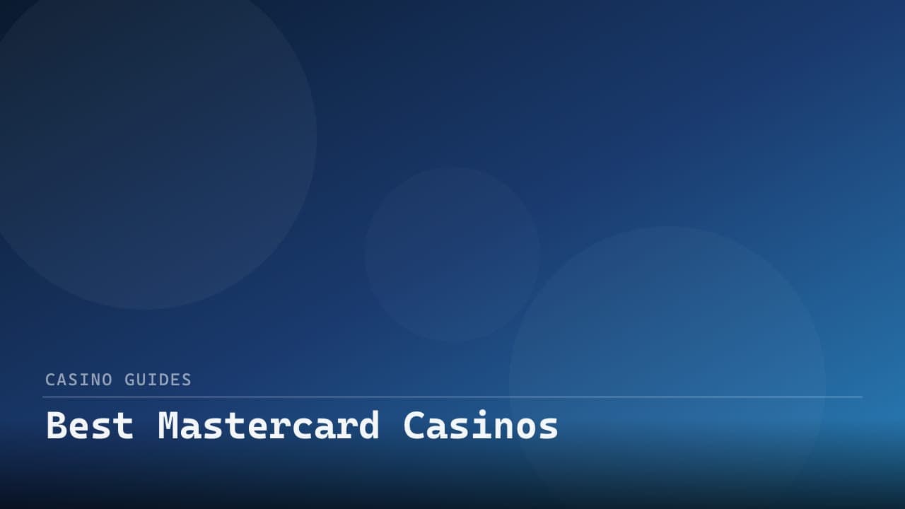 Best Mastercard Casinos