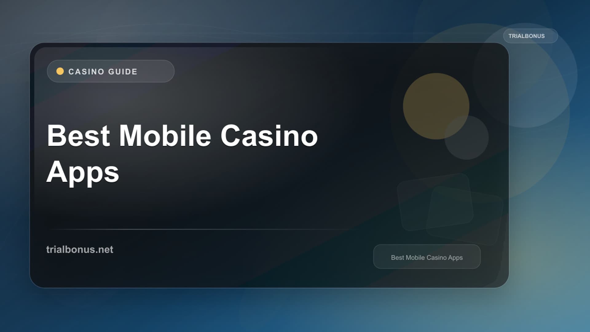 Best Mobile Casino Apps