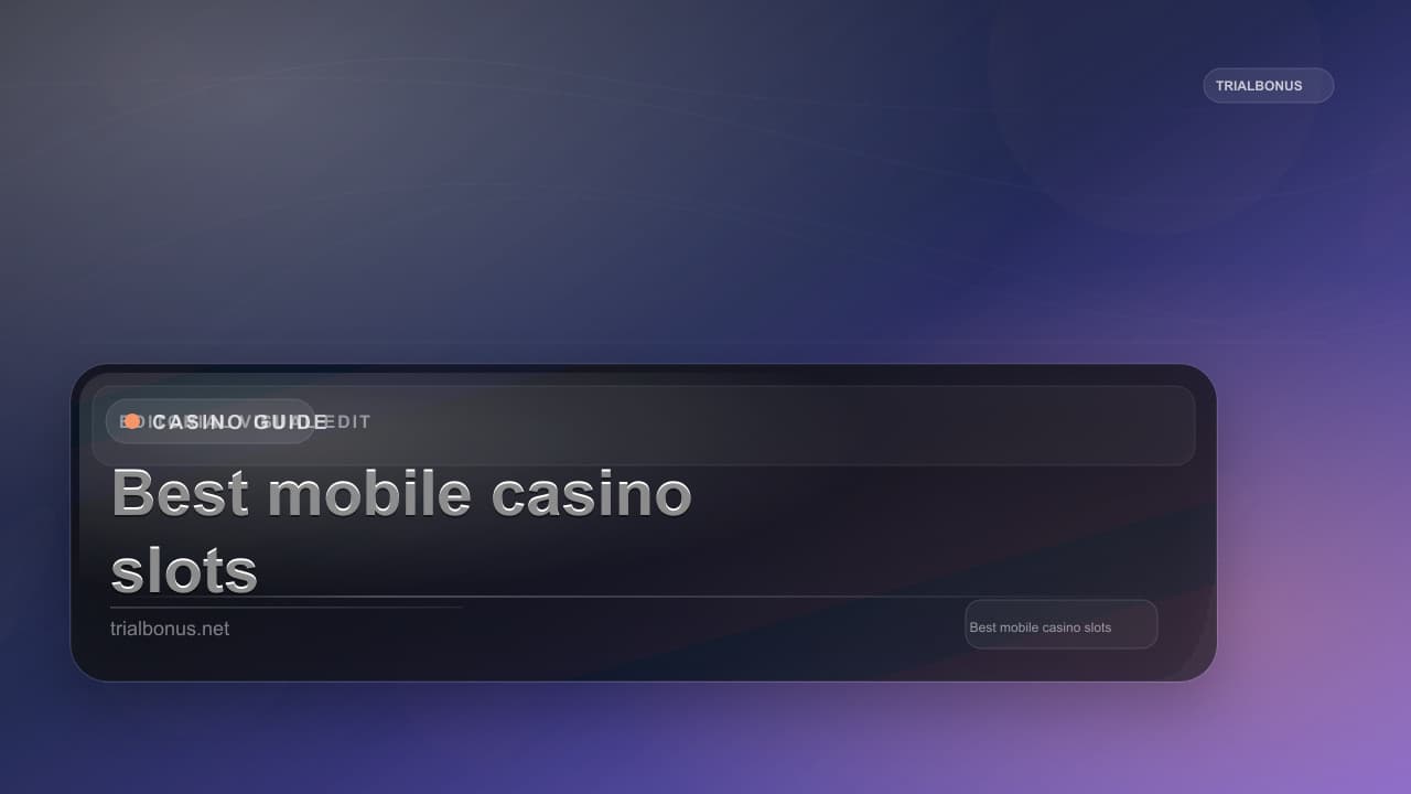 Best mobile casino slots Guide