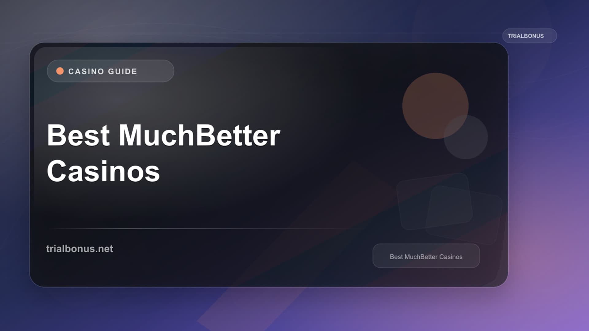 Best MuchBetter Casinos