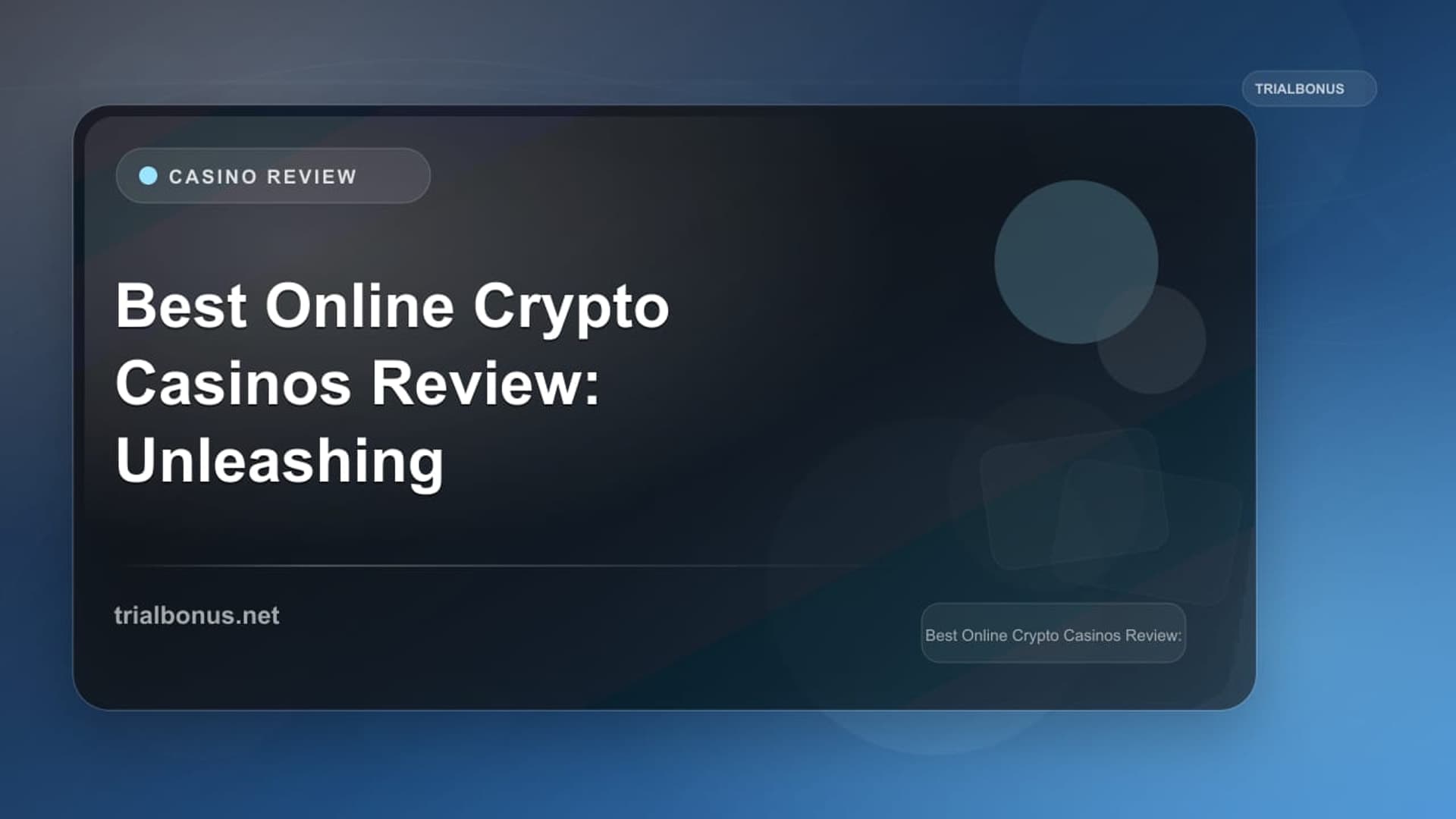 Best Online Crypto Casinos Review: Unleashing the Future of Gambling