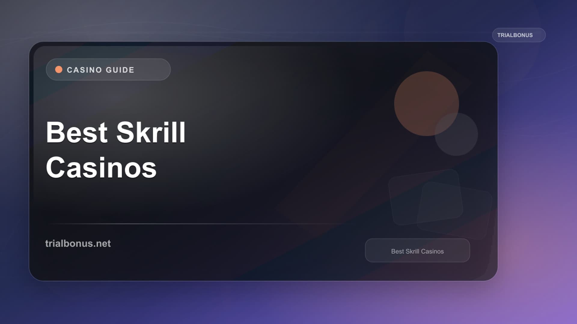 Best Skrill Casinos