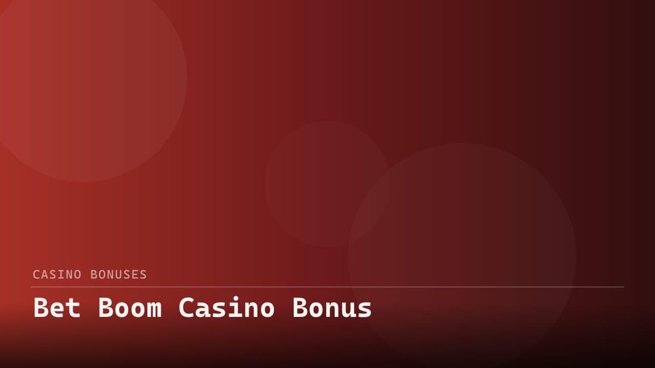 Bet Boom Casino Bonus