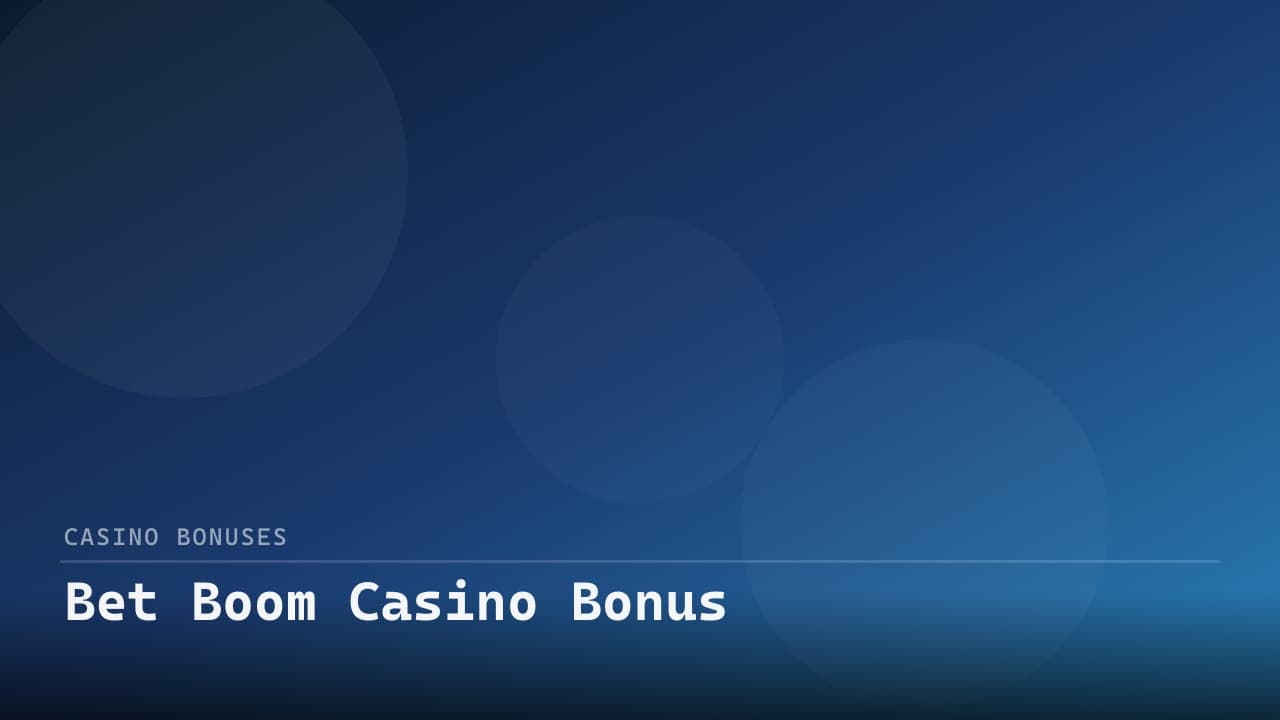 Bet Boom Casino Bonus