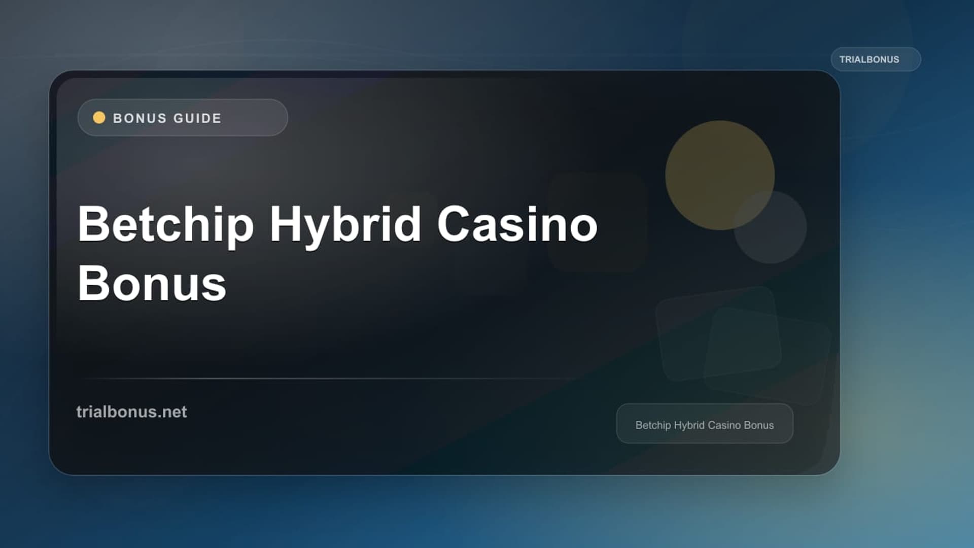 Betchip Hybrid Casino Bonus
