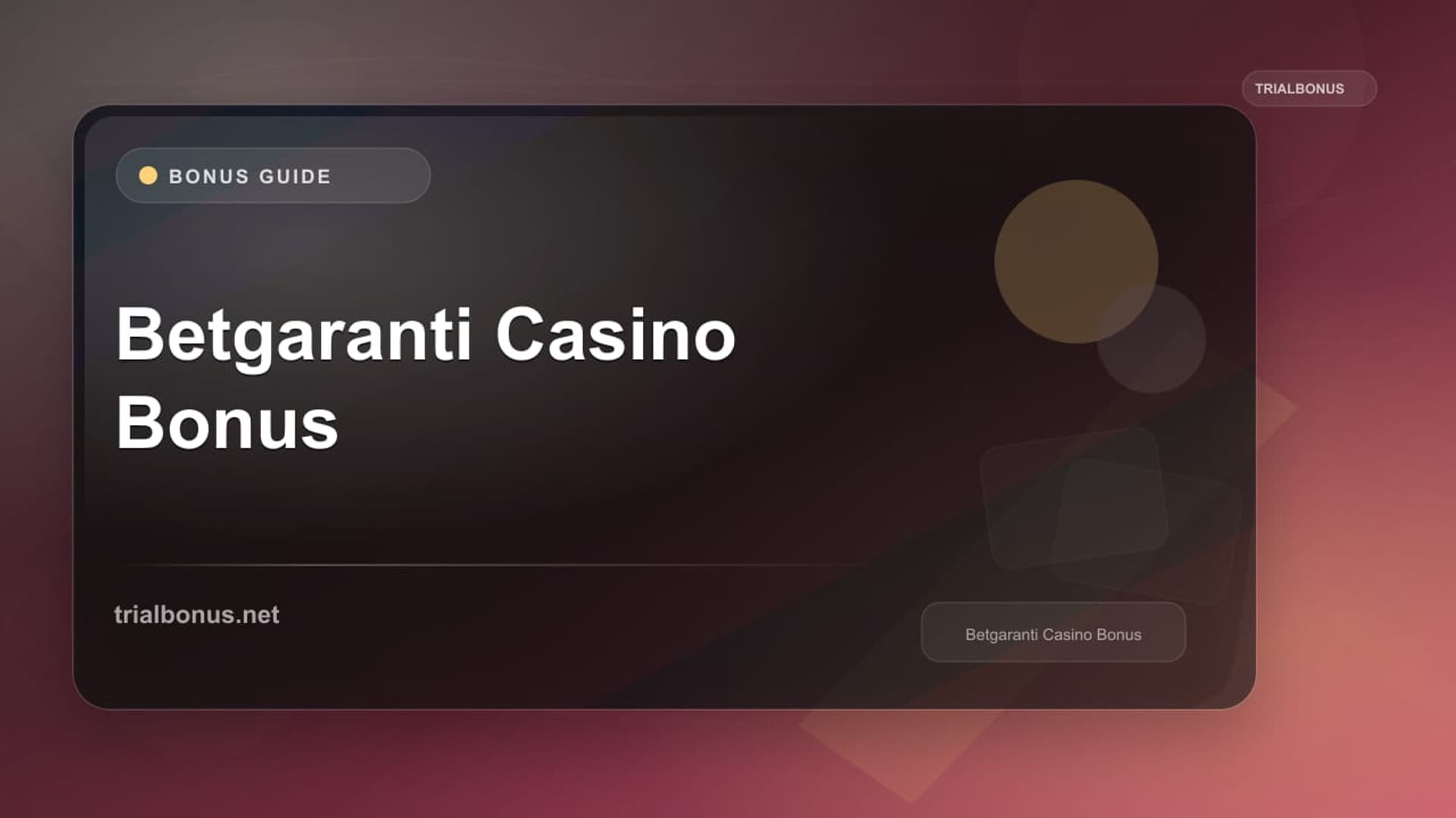 Betgaranti Casino Bonus