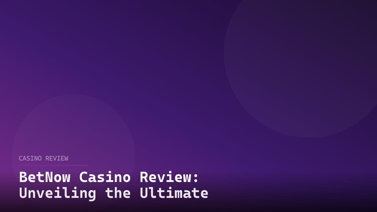 BetNow Casino Review: Unveiling the Ultimate Gaming Experience logo