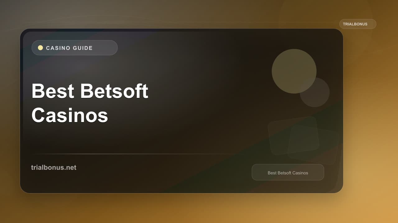 Best Betsoft Casinos