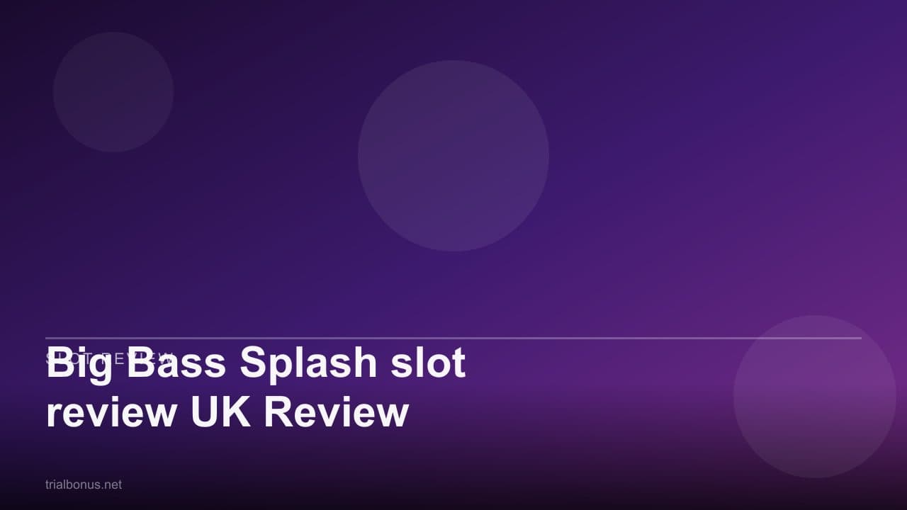 Big Bass Splash slot review UK Review
