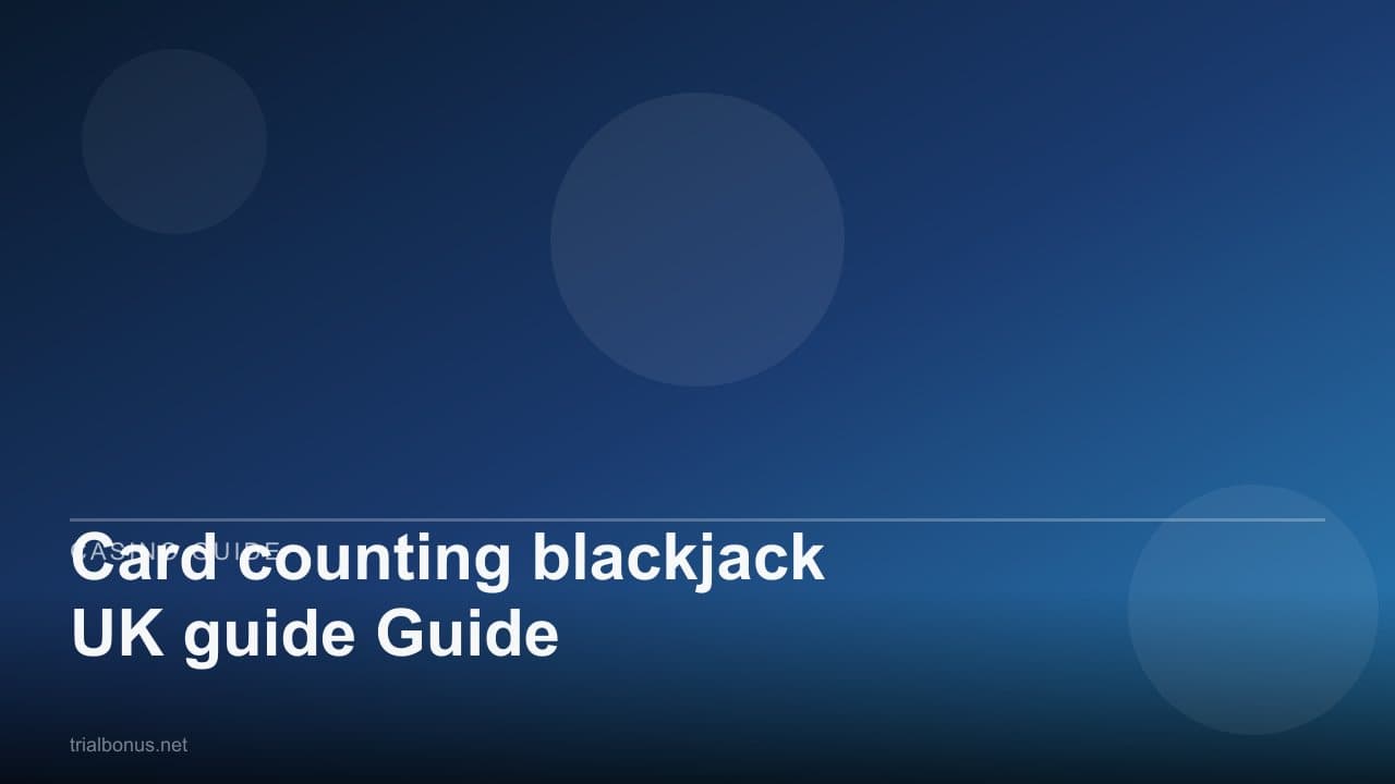 Card counting blackjack UK Guide