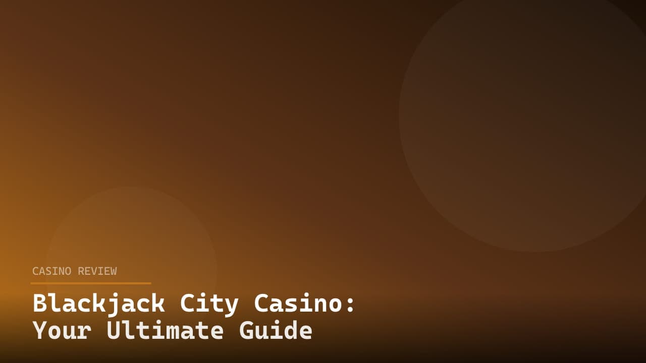 Blackjack City Casino: Your Ultimate Guide to Gaming Excellence logo