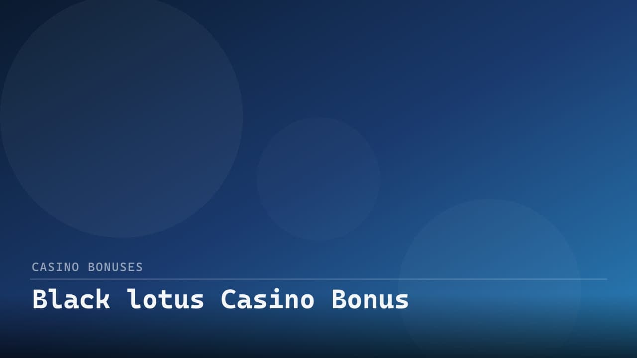 Black lotus Casino Bonus