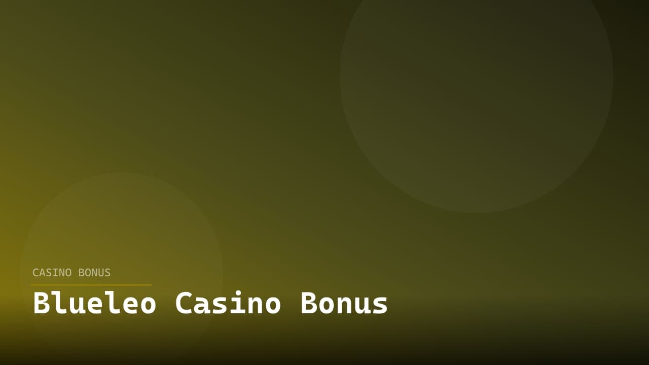Blueleo Casino Bonus