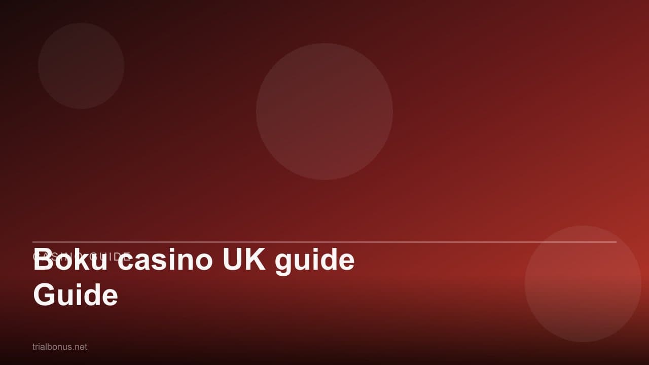 Boku casino UK Guide