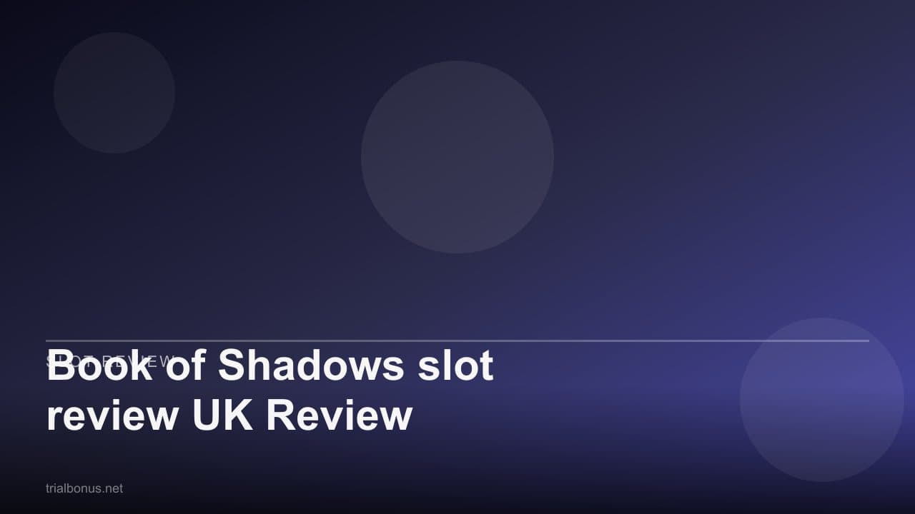 Book of Shadows slot review UK Review