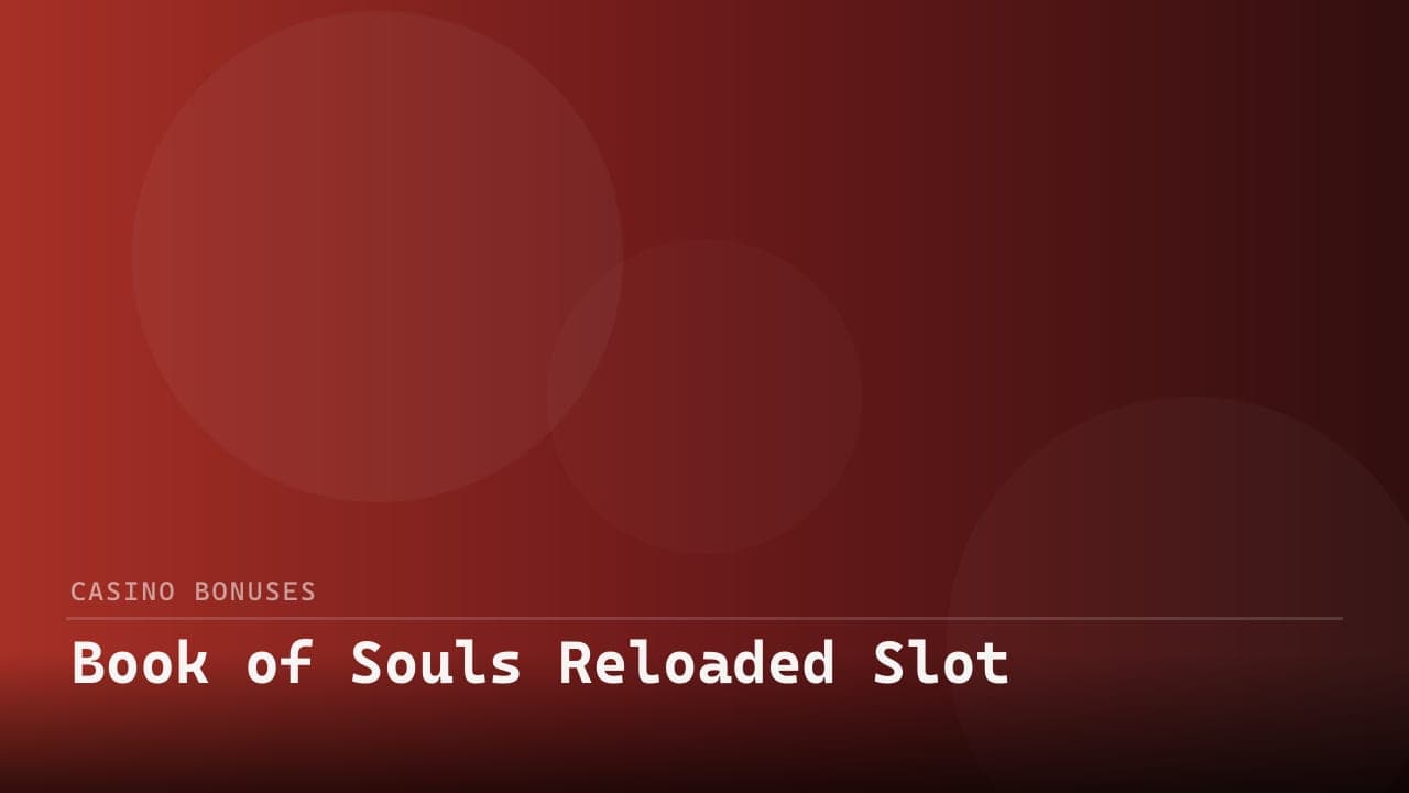 Book of Souls Reloaded Slot