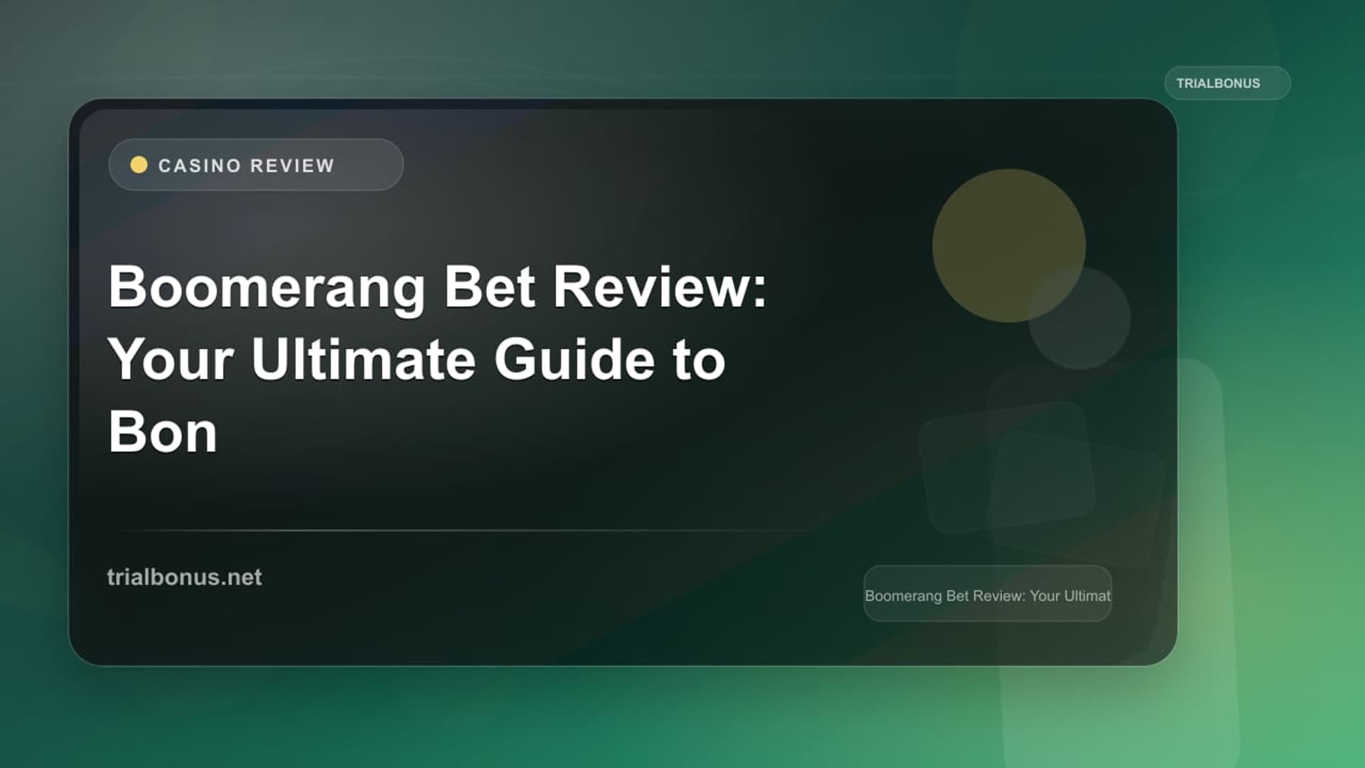 Boomerang Bet Review: Your Ultimate Guide to Bonuses and More!