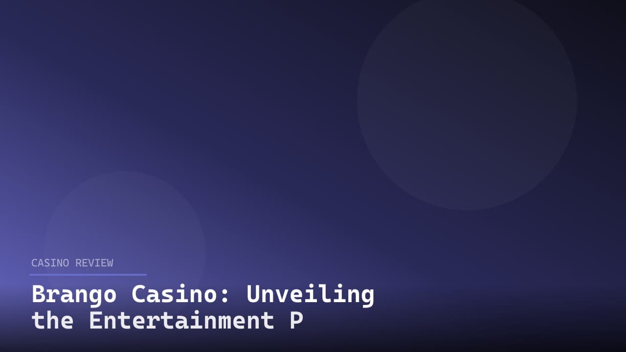 Brango Casino: Unveiling the Entertainment Powerhouse logo