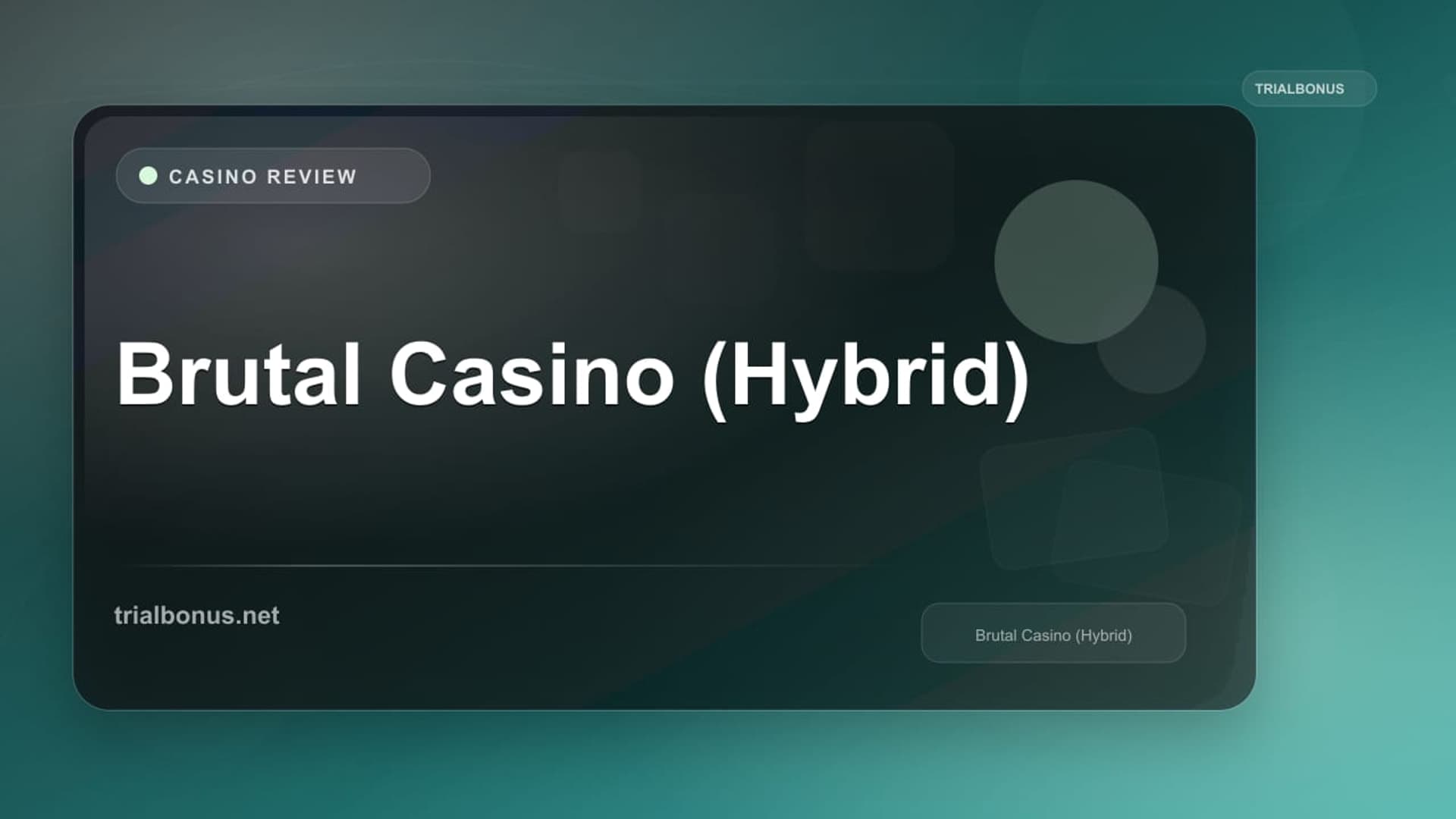 Brutal Casino (Hybrid)