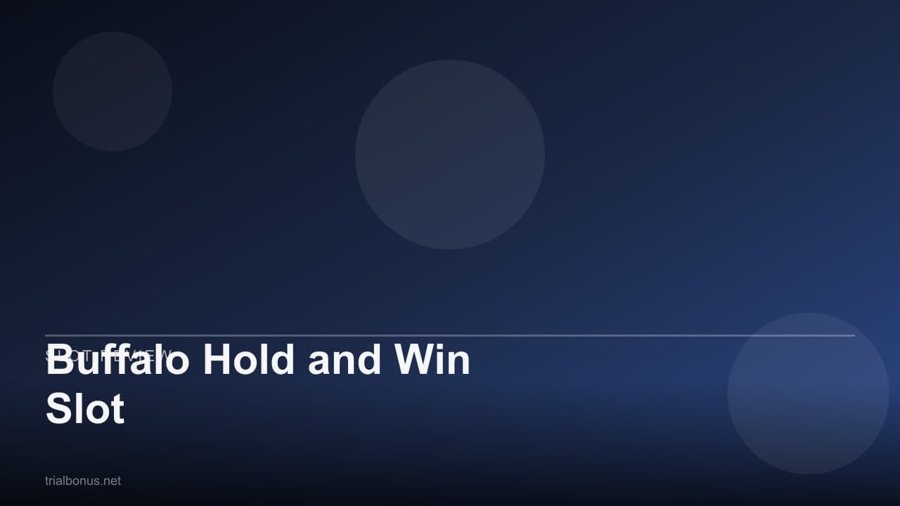 Buffalo Hold and Win Slot