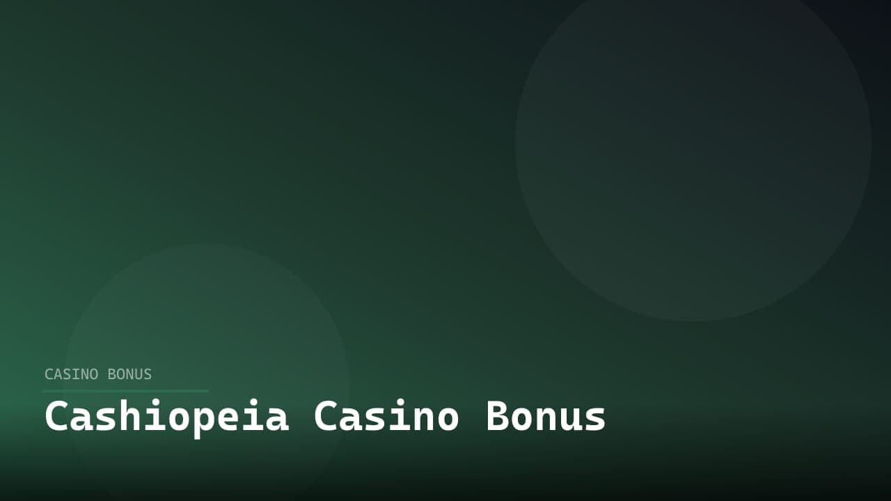 Cashiopeia Casino Bonus