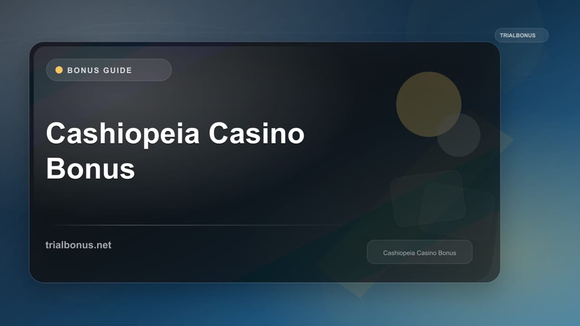 Cashiopeia Casino Bonus