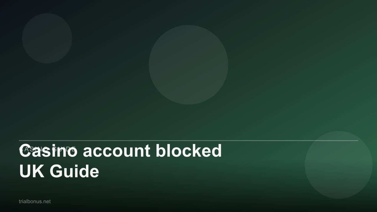 Casino account blocked UK Guide