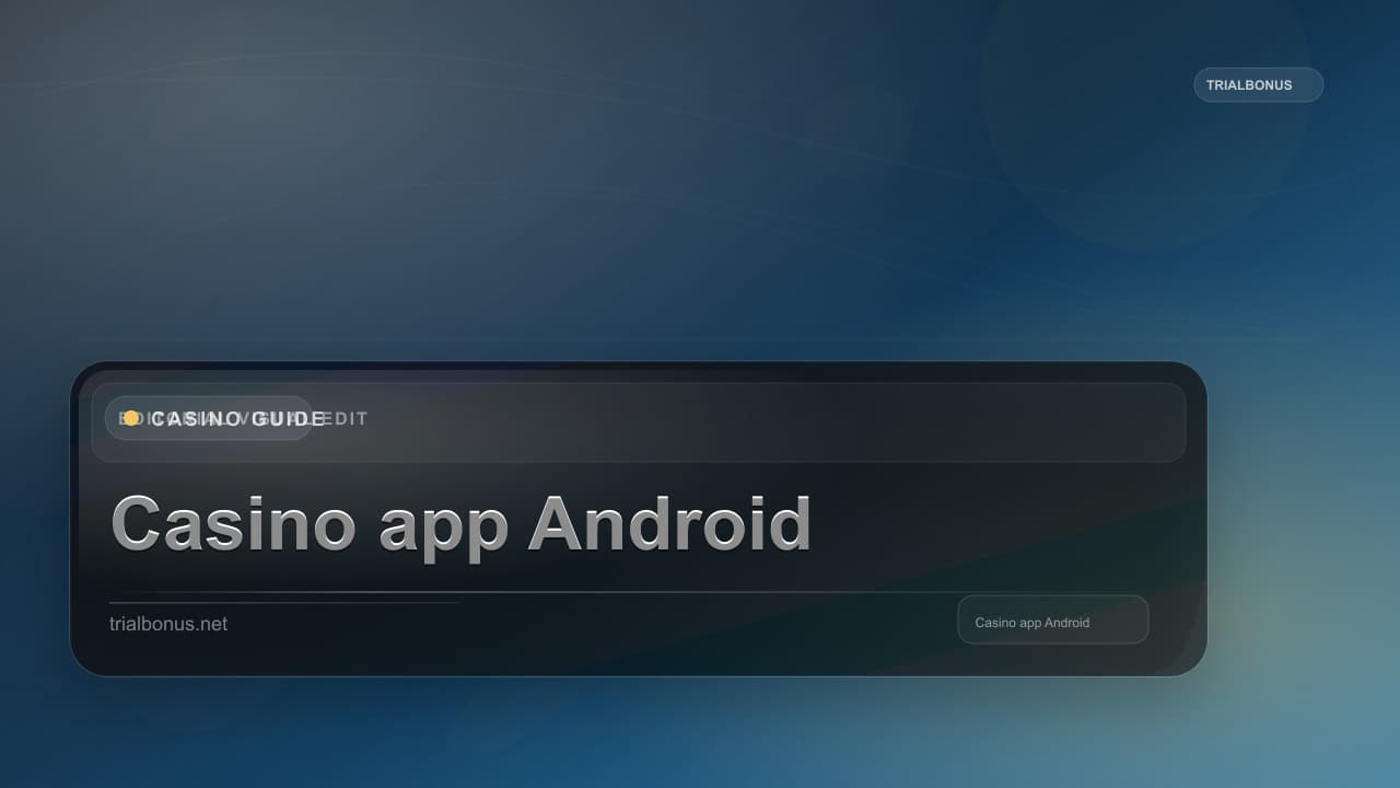 Casino app Android UK Guide