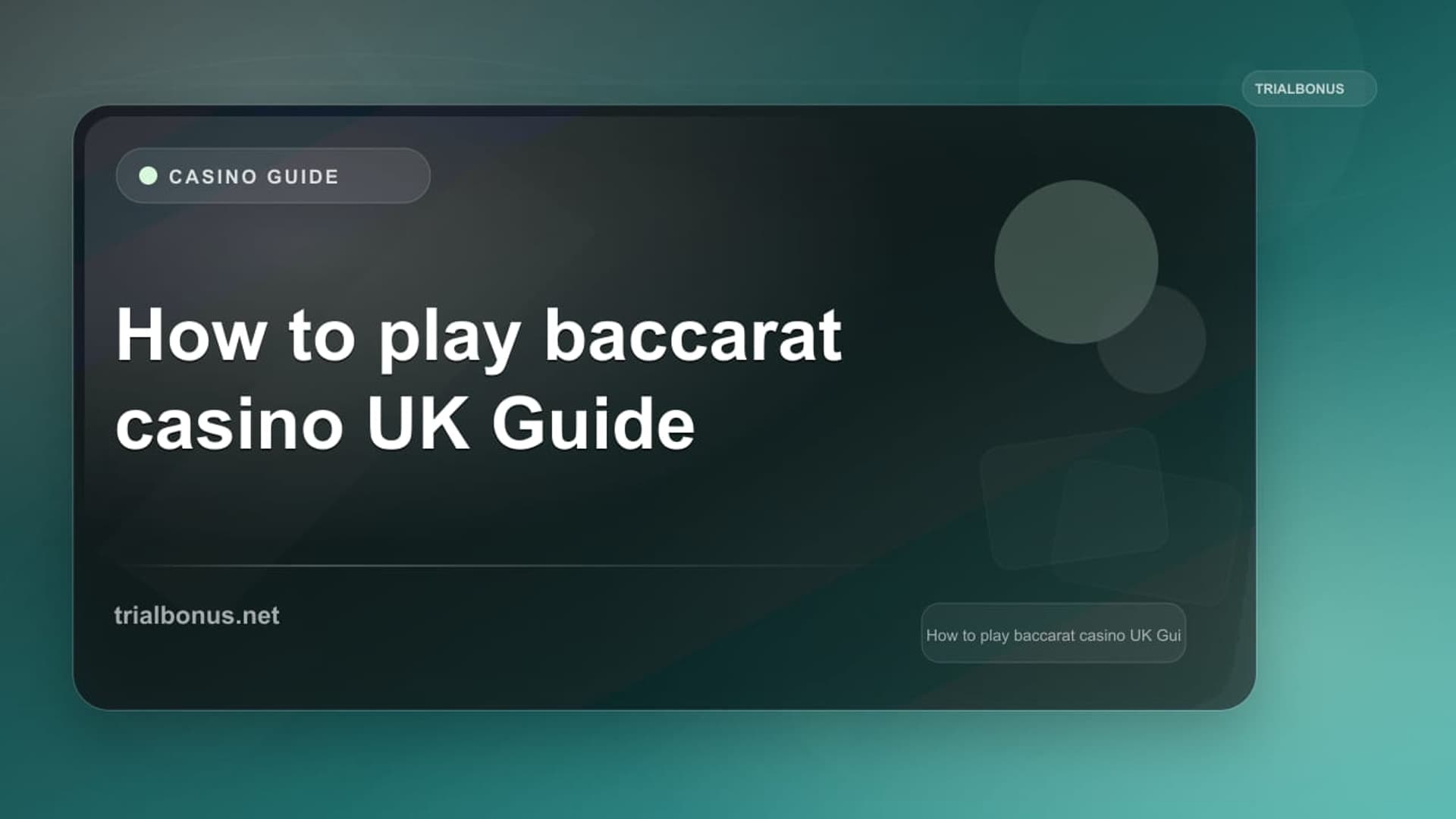 UK Baccarat Guide: Rules, Bets, and Table Checks