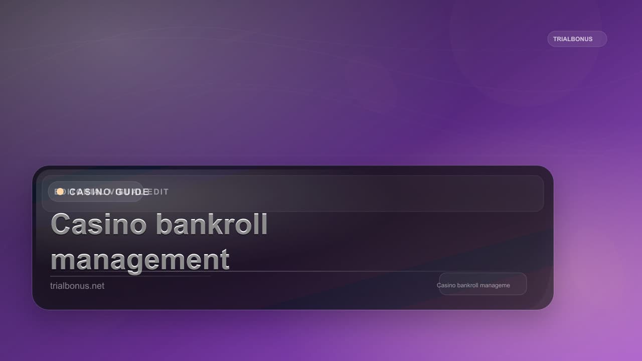 Casino bankroll management guide UK Guide