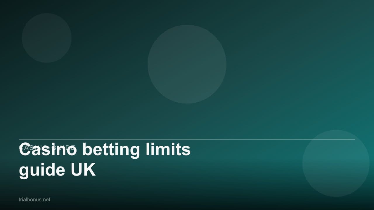 Casino betting limits guide UK