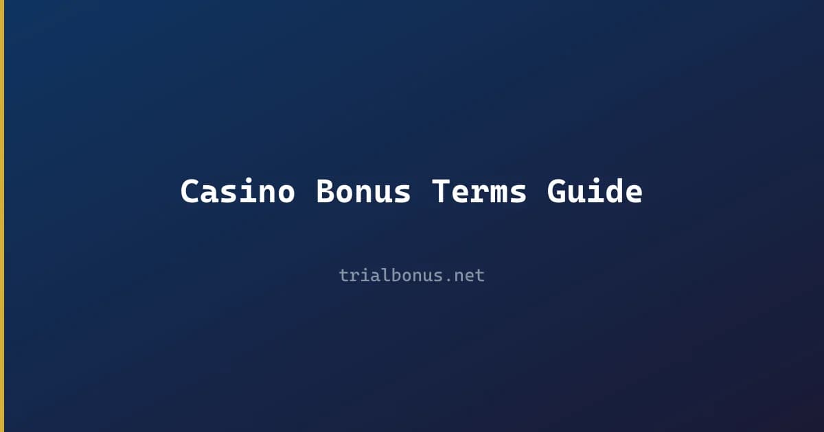 Casino Bonus Terms Guide