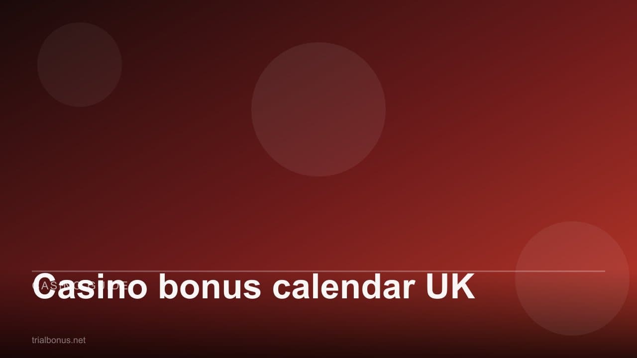 Casino bonus calendar UK