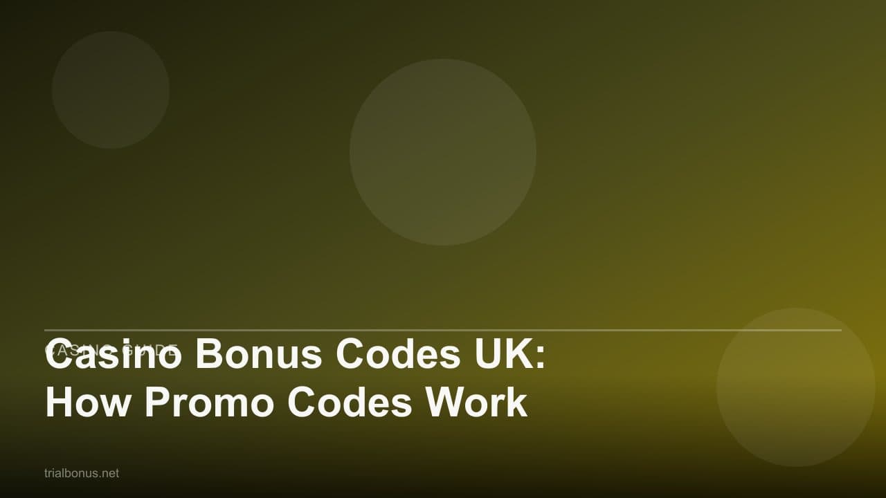 Casino Bonus Codes UK: How Promo Codes Work