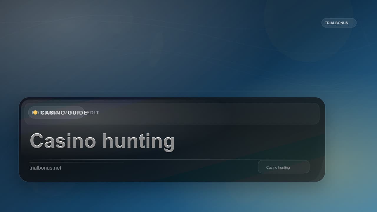 Casino bonus hunting Guide