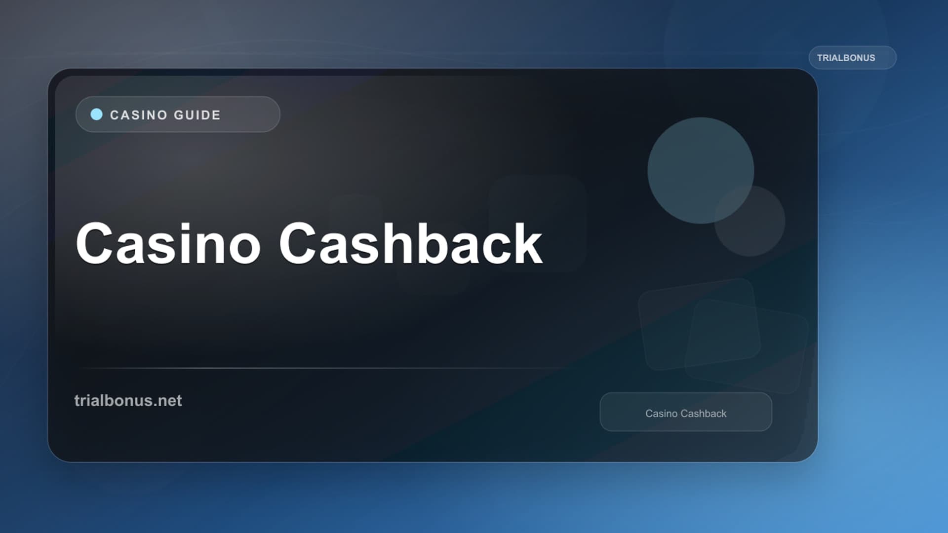 Casino Cashback Bonus Guide