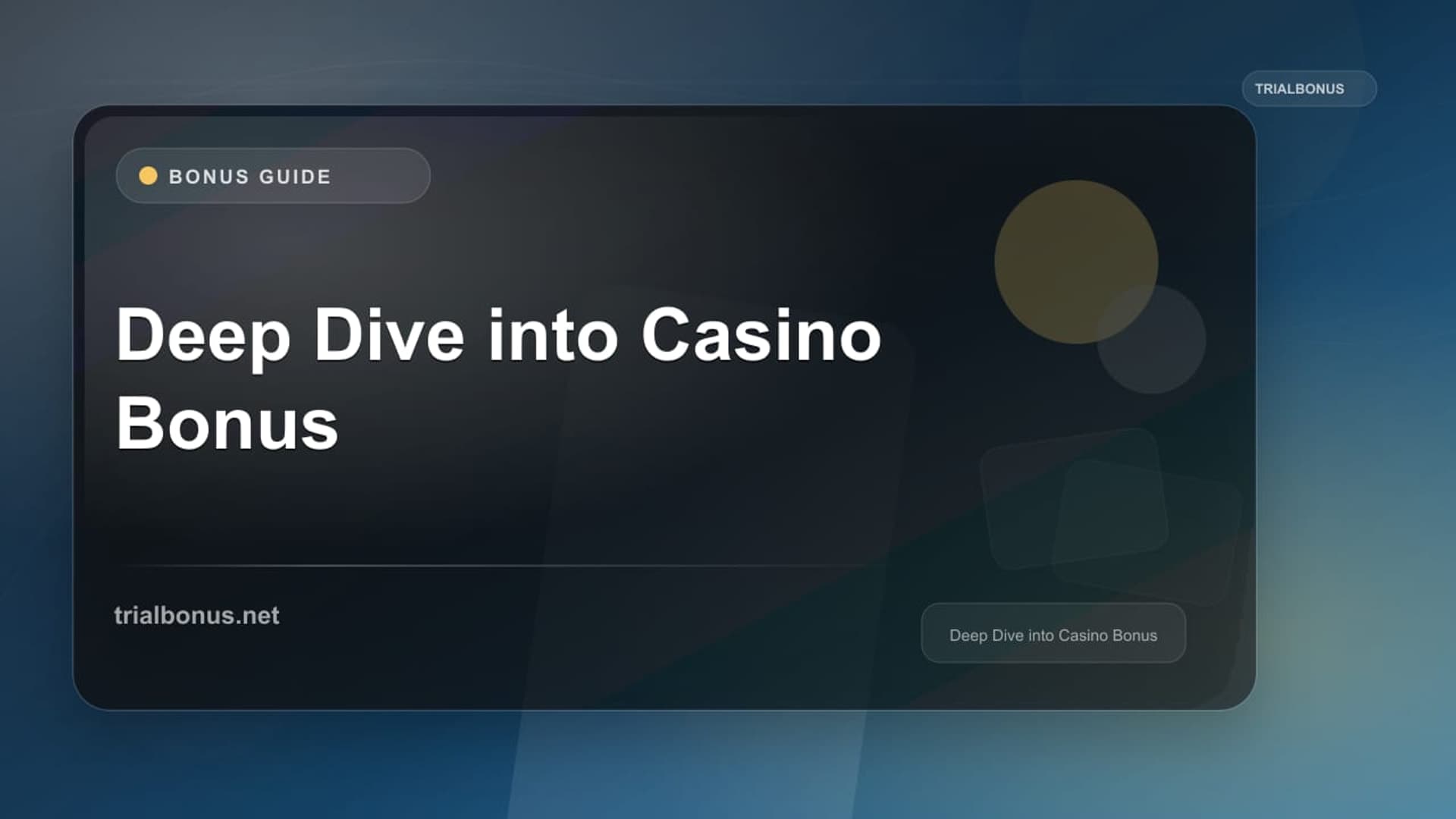 Deep Dive into Casino Bonus