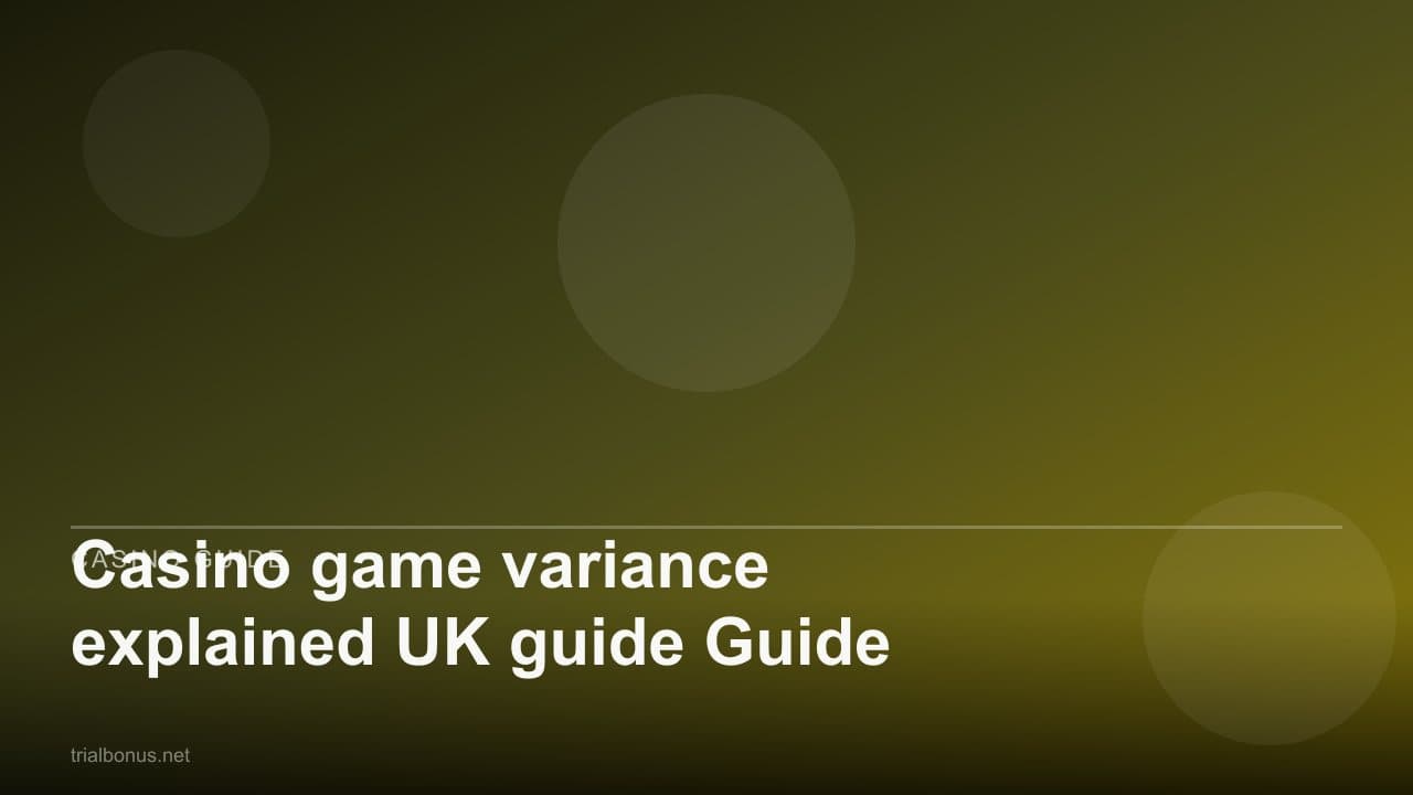 Casino game variance explained UK Guide