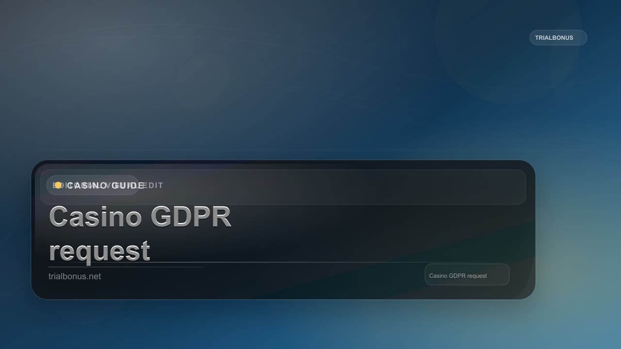 Casino GDPR request guide UK Guide