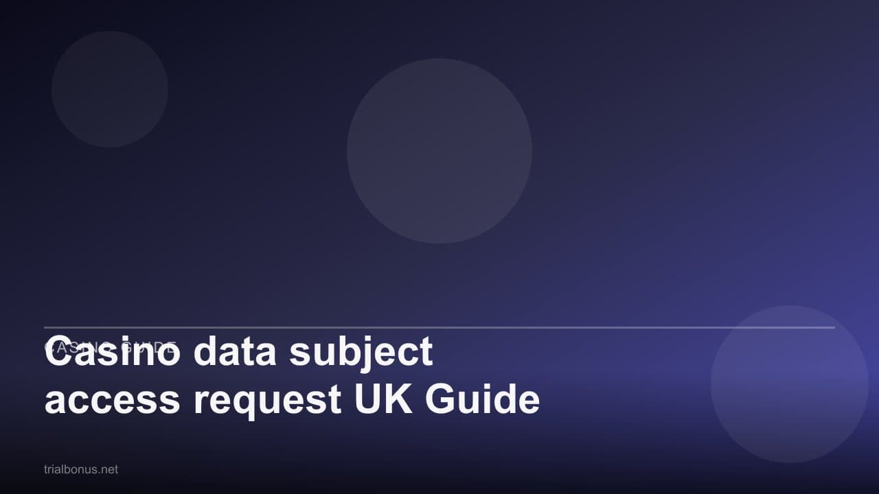 Casino data subject access request UK Guide