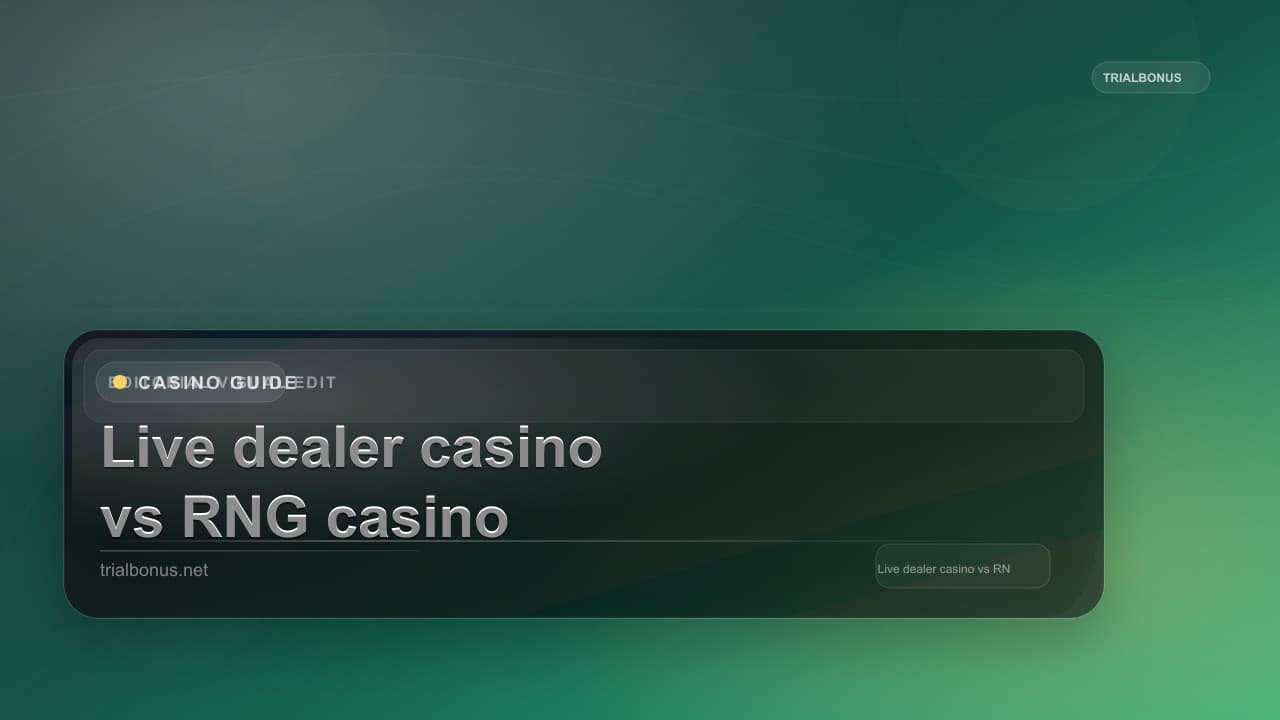 Live dealer casino vs RNG casino Guide