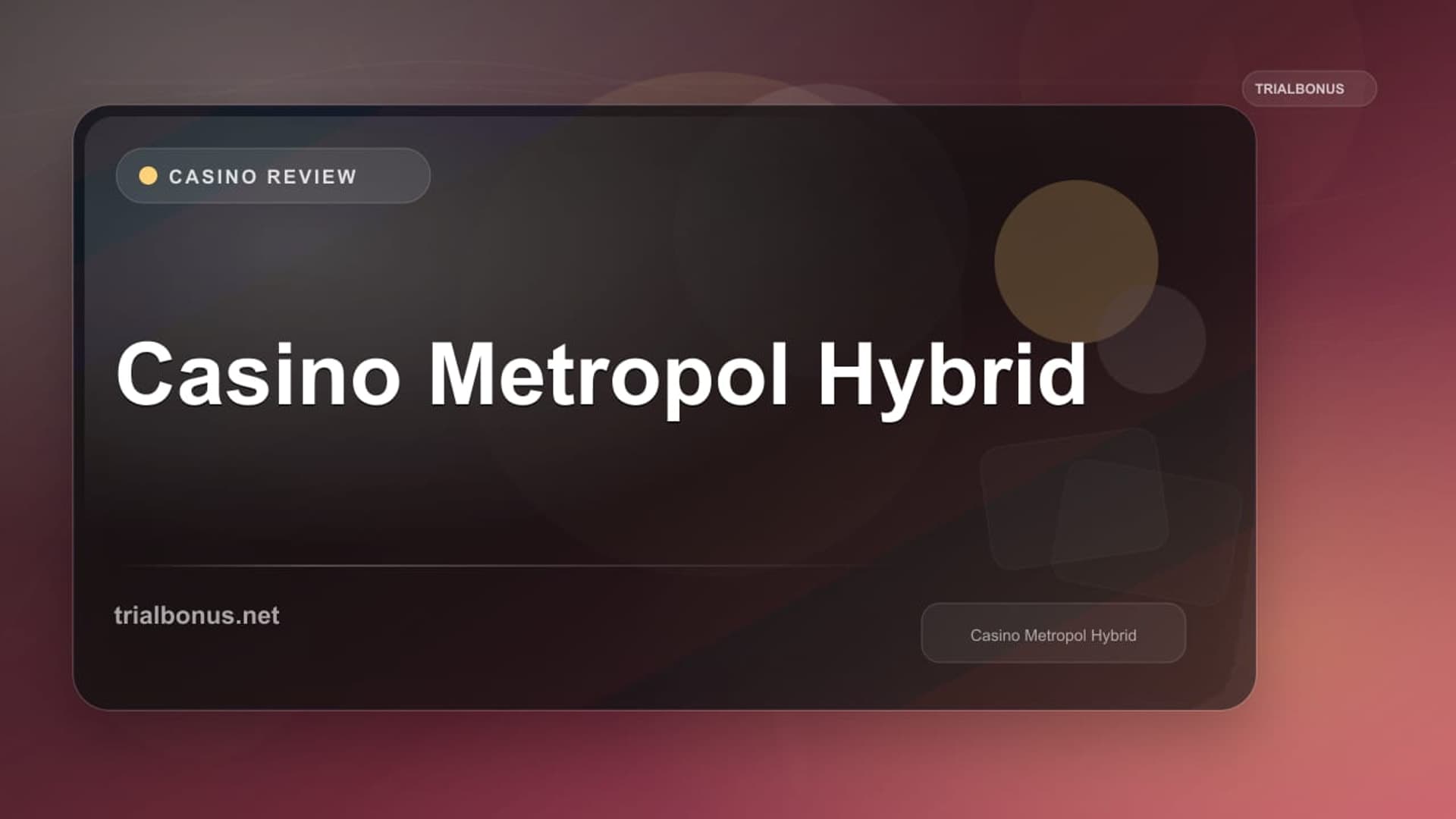 Casino Metropol Hybrid