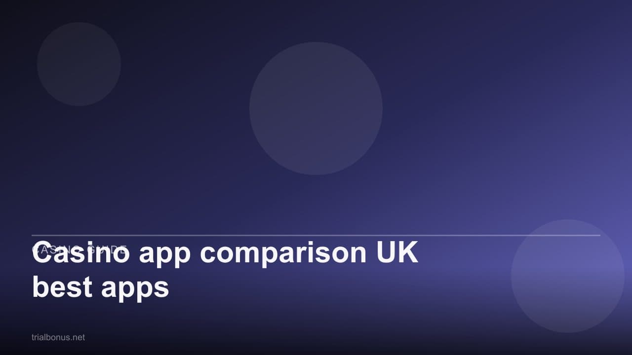 Casino app comparison UK best apps